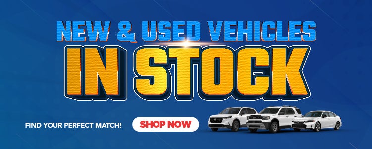 New & Used Vehicles In Stock — Find Your Perfect Match.