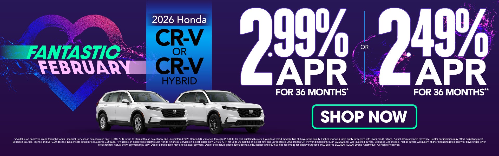 2026 Honda CR-V OR CR-V HYBRID 	"2.99% APR / 36 MO* 2.49% AP
