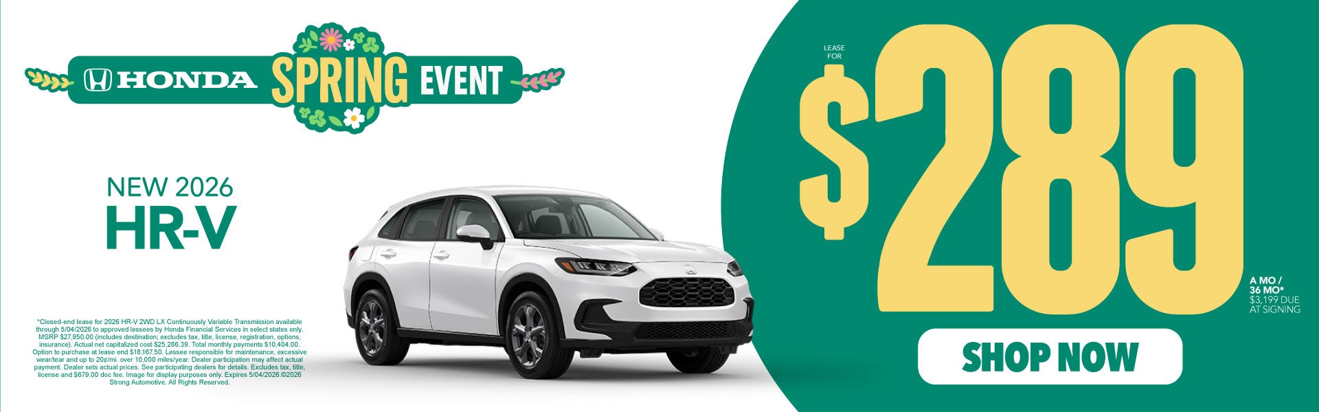 NEW 2026 HR-V	"LEASE FOR $289 A MO / 36 MO* $3,199 Due at si