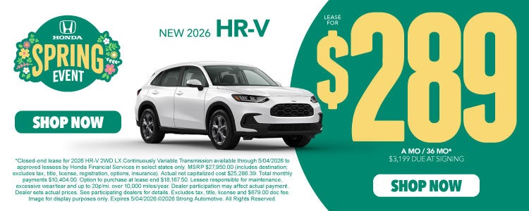 NEW 2026 HR-V	"LEASE FOR $289 A MO / 36 MO* $3,199 Due at si
