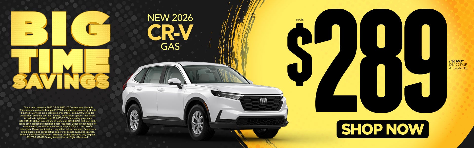 NEW 2026 CR-V GAS	"LEASE $289 / 36 MO* $4,199 Due at signing