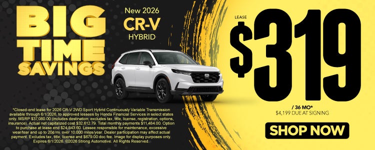NEW 2026 CR-V HYBRID	"LEASE $319 / 36 MO* $4,199 Due at sign