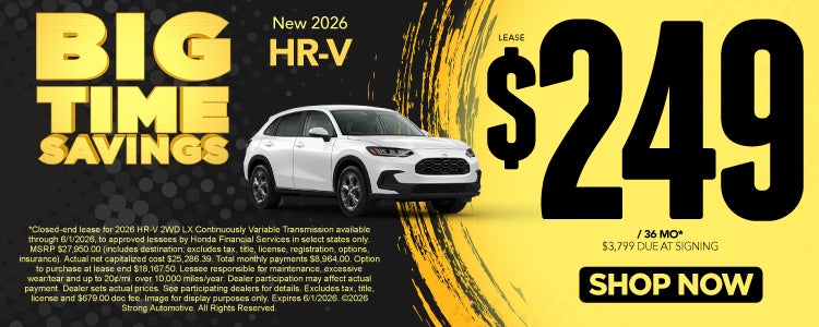 NEW 2026 HR-V	"LEASE $249 / 36 MO* $3,799 Due at signing "