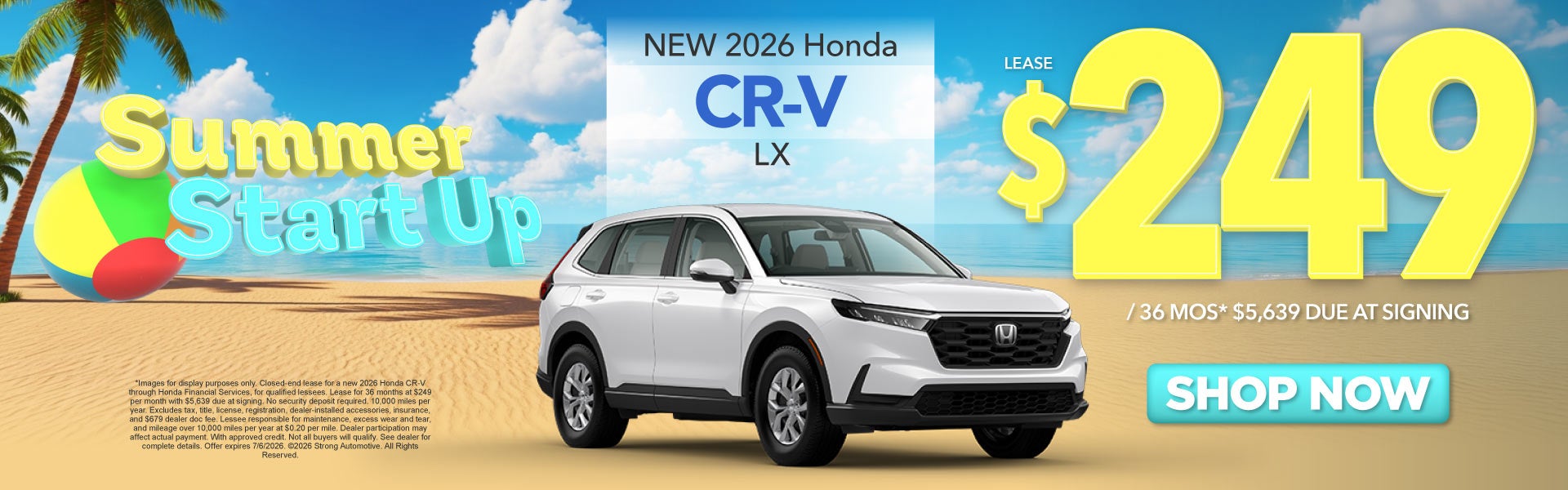 NEW 2026 HONDA CR-V LX	LEASE $249 / 36 MO* $5,639 Due at Sig